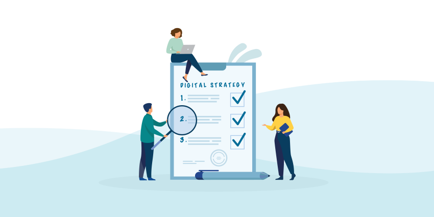Image of three people around clipboard that is titled Digital Strategy.